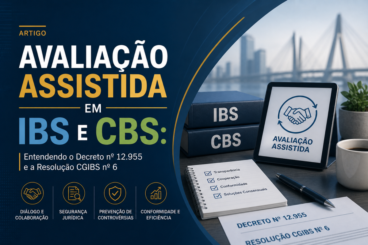 Avaliação Assistida em IBS e CBS